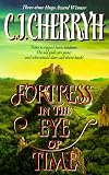 Cherryh, C. J.: Fortress in the Eye of Time Cherryh, C. J.: Fortress in the Eye of Time
