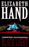 Hand, Elizabeth: Black Light Hand, Elizabeth: Black Light
