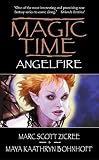 Zicree, Marc S.: Magic Time: Angelfire Zicree, Marc S.: Magic Time: Angelfire