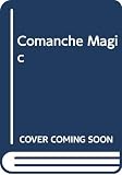 Comanche Magic (0061083070) by Anderson, Catherine Anderson, Catherine: Comanche Magic