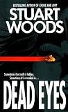 Woods, Stuart: Dead Eyes