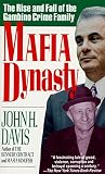 Davis, John H.: Mafia Dynasty Davis, John H.: Mafia Dynasty