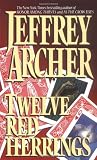Archer, Jeffrey: Twelve Red Herrings