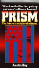 Bay, Austin: Prism Bay, Austin: Prism