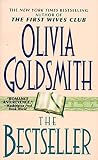 Goldsmith, Olivia: The Bestseller Goldsmith, Olivia: The Bestseller