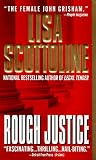 Scottoline, Lisa: Rough Justice
