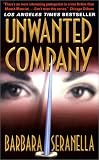 Seranella, Barbara: Unwanted Company Seranella, Barbara: Unwanted Company