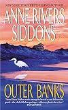 Siddons, Anne Rivers: Outer Banks Siddons, Anne Rivers: Outer Banks