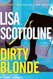 Scottoline, Lisa: Dirty Blonde