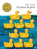 Carle, Eric: 10 Little Rubber Ducks Carle, Eric: 10 Little Rubber Ducks