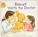 Capucilli, Alyssa Satin: Biscuit Visits the Doctor
