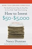 Dunnan, Nancy: How to Invest $50-$5,000: The Small Investor's Step-by-Step Plan for Low-Risk, High-Value Investing