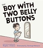 Dubner, Stephen J.: The Boy With Two Belly Buttons