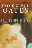 Oates, Joyce Carol: The Tattooed Girl