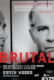 Karas, Phyllis: Brutal: The Untold Story of My Life Inside Whitey Bulger's Irish Mob Karas, Phyllis: Brutal: The Untold Story of My Life Inside Whitey Bulger's Irish Mob