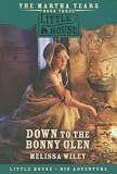 Peterson, Melissa: Down to the Bonny Glen Peterson, Melissa: Down to the Bonny Glen