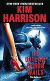 Harrison, Kim: The Outlaw Demon Wails