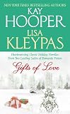 Gifts of Love (0061151750) by Kleypas, Lisa Kleypas, Lisa: Gifts of Love