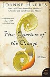 Harris, Joanne: Five Quarters of the Orange