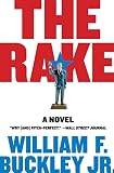 Buckley, William F.: The Rake: A Novel Buckley, William F.: The Rake: A Novel