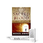 The Sacred Blood by Michael Byrnes