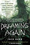 Dann, Jack: Dreaming Again: Thirty-five New Stories Celebrating the Wild Side of Australian Fiction