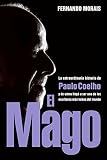 Morais, Fernando: Biografia De Coehlo