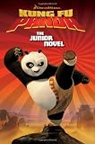 Korman, Susan: Kung Fu Panda: The Junior Novel Korman, Susan: Kung Fu Panda: The Junior Novel