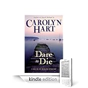 Dare to Die by Carolyn Hart