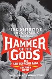 Davis, Stephen: Hammer of the Gods: The Led Zeppelin Saga Davis, Stephen: Hammer of the Gods: The Led Zeppelin Saga