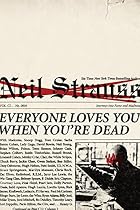 Everyone Loves You When You're Dead:&hellip;