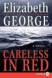 George, Elizabeth: Careless in Red George, Elizabeth: Careless in Red