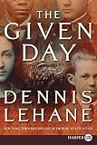 Lehane, Dennis: The Given Day