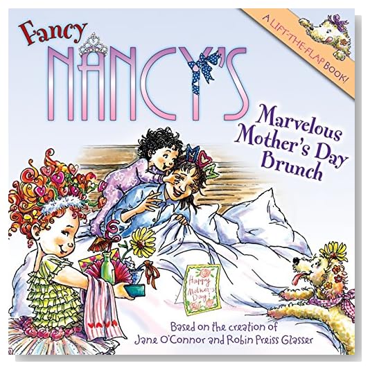 Fancy Nancy's Marvelous Mother's Day Brunch