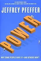 Power: Why Some People Have It and Others&hellip;