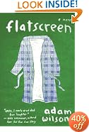 Flatscreen: A Novel