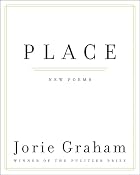 Place: New Poems by Jorie Graham