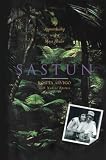 Arvigo, Rosita: Sastun: My Apprenticeship With a Maya Healer Arvigo, Rosita: Sastun: My Apprenticeship With a Maya Healer