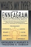 Hurley, Kathleen V.: What's My Type?: Use the Enneagram System of Nine Personality Types to Discover Your Best Self Hurley, Kathleen V.: What's My Type?: Use the Enneagram System of Nine Personality Types to Discover Your Best Self