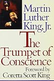 King, Martin Luther: The Trumpet of Conscience King, Martin Luther: The Trumpet of Conscience