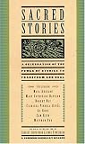 Simpkinson, Charles: Sacred Stories: A Celebration of the Power of Stories to Transform and Heal Simpkinson, Charles: Sacred Stories: A Celebration of the Power of Stories to Transform and Heal