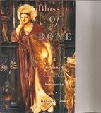 Conner, Randy P.: Blossom of Bone: Reclaiming the Connections Between Homoeroticism and the Sacred