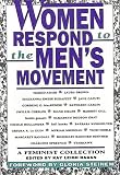 Hagen, Kay Leigh: Women Respond to the Men's Movement: A Feminist Collection Hagen, Kay Leigh: Women Respond to the Men's Movement: A Feminist Collection