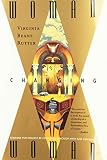 Rutter, Virginia Beane: Woman Changing Woman: Feminine Psychology Re-Conceived Through Myth and Experience Rutter, Virginia Beane: Woman Changing Woman: Feminine Psychology Re-Conceived Through Myth and Experience