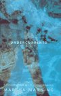 Manning, Martha: Undercurrents: A Therapist's Reckoning With Her Own Depression Manning, Martha: Undercurrents: A Therapist's Reckoning With Her Own Depression