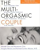 Chia, Mantak: The Multi-Orgasmic Couple: Sexual Secrets Every Couple Should Know Chia, Mantak: The Multi-Orgasmic Couple: Sexual Secrets Every Couple Should Know