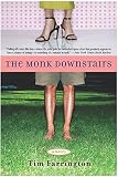 Farrington, Tim: The Monk Downstairs Farrington, Tim: The Monk Downstairs