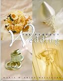Maria McBride-Mellinger: The Perfect Wedding