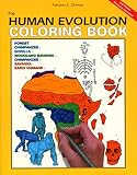 Zihlman, Adrienne L.: The Human Evolution Coloring Book Zihlman, Adrienne L.: The Human Evolution Coloring Book