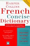 Harpercolins: Dic Harpercollins French Dictionary French English English French Harpercolins: Dic Harpercollins French Dictionary French English English French